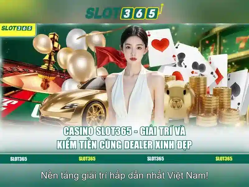 Slot365 - Trải nghiệm máy xèng trực tuyến hàng đầu tại Việt Nam Go88
