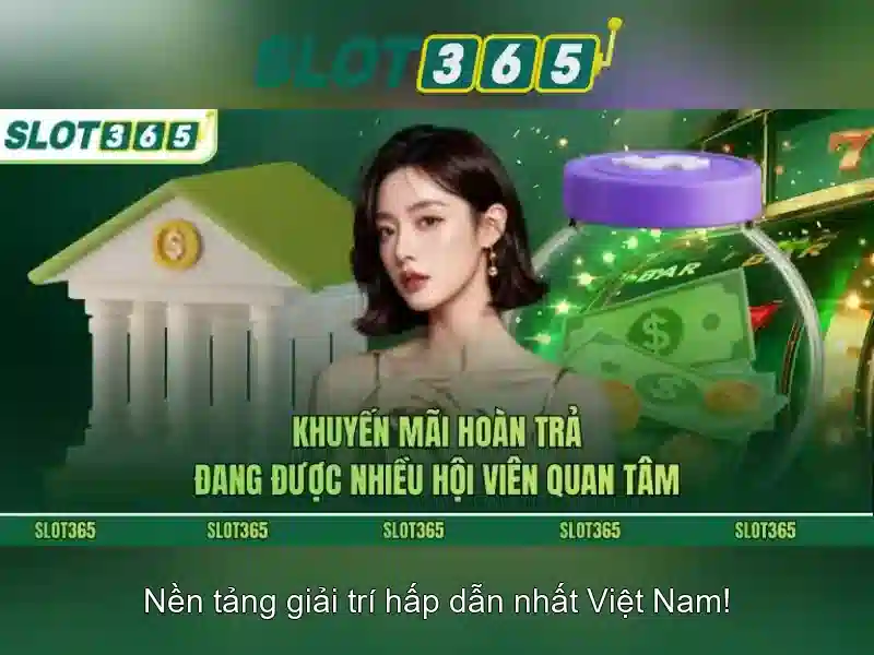 Slot365 - Trải nghiệm casino trực tuyến tuyệt vời 1 Đăng Nhập
